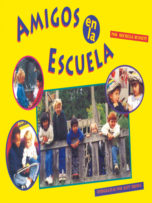 Title details for Amigos en la Escuela by Rochelle Bunnett - Available